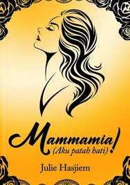 Mammamia! (Aku Patah Hati)