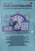 Dasar-Dasar Manajemen (Pendekatan Digitalisasi Manajemen)