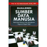Image of Manajemen Sumber Daya Manusia : Reformasi Birokrasi dan Manajemen Pegawai Negeri Sipil