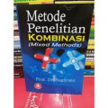 Metode Penelitian Kombinasi (Mixed Methods)
