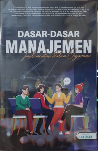 Image of Dasar-Dasar Manajemen (Implementasi dalam Organisasi)